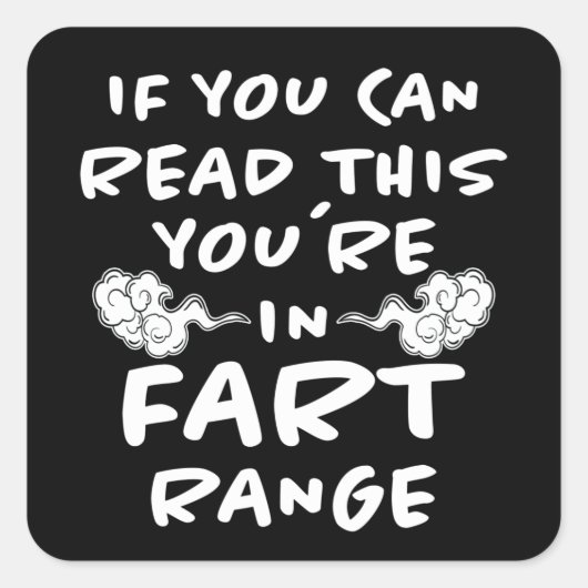 Fart Range Funny Gezegde Fun Bloating Farting Gift Vierkante Sticker (Voorkant)
