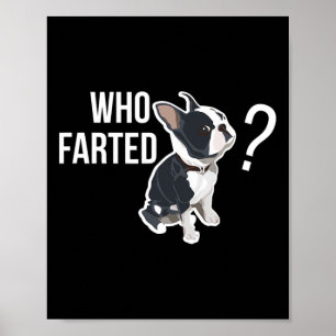 Farted Fun Franse bulldog citaat Poster