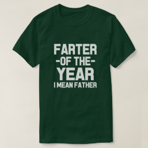 Farter of the Year, ik bedoel Pastoor grappig shir T-shirt
