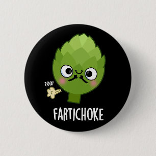 Fartichoke Funny Farting Artichoke Pun Dark BG Ronde Button 5,7 Cm