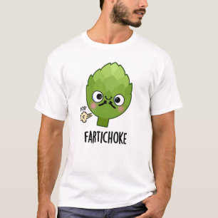 Fartichoke Funny Farting Artichoke Pun T-shirt