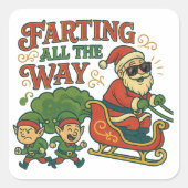 Farting All the Way Santa’s Sleigh Stinker  Vierkante Sticker (Voorkant)