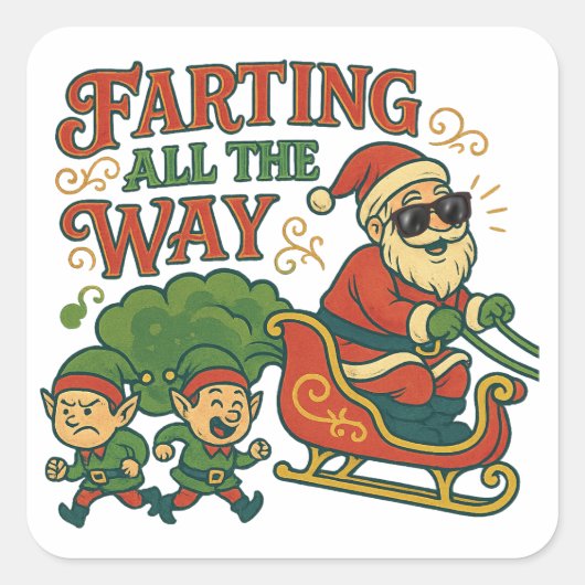 Farting All the Way Santa’s Sleigh Stinker Vierkante Sticker (Voorkant)