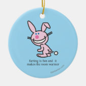 Farting is Fun Keramisch Ornament (Voorkant)