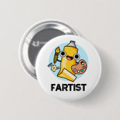 Fartist Funny Artist Pun Ronde Button 5,7 Cm (Voorkant /achterkant)