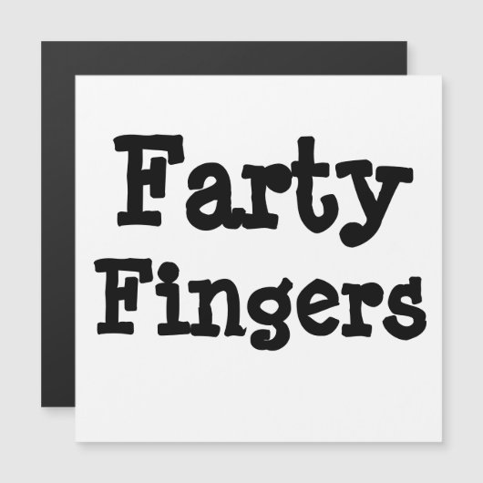 Farty Fingers Magnet (Voorkant / Achterkant)