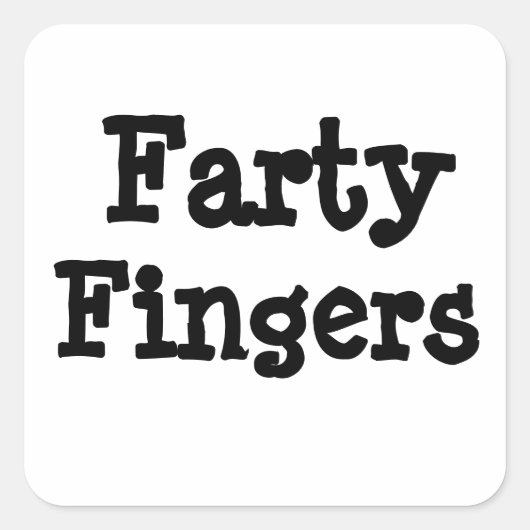 Farty Fingers Vierkante Sticker (Voorkant)