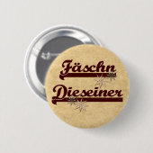 Fäschn Dieseiner Ronde Button 5,7 Cm (Voorkant /achterkant)