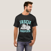 Fascia Whisperer erkende massage therapeut Massage T-shirt (Voorkant volledig)