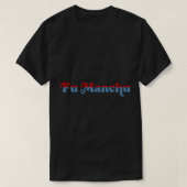 Fascinating Fu Manchu Band Styles Design   T-shirt (Design voorkant)