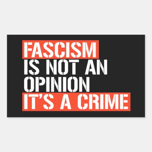 Fascisme is geen mening rechthoekige sticker (Voorkant)