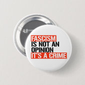 Fascisme is geen mening ronde button 5,7 cm (Voorkant /achterkant)