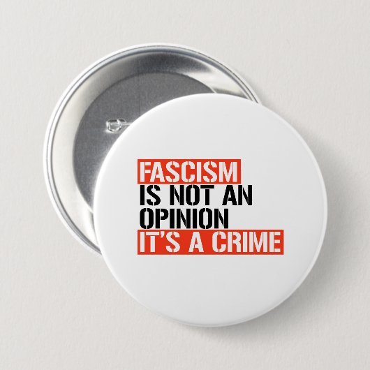Fascisme is geen mening ronde button 7,6 cm (Voorkant /achterkant)