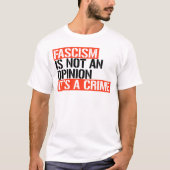 Fascisme is geen mening t-shirt (Voorkant)