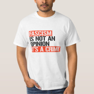 Fascisme is geen mening t-shirt