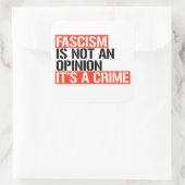 Fascisme is geen mening vierkante sticker (Tas)