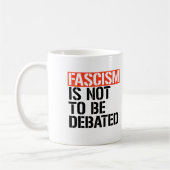 Fascisme is geen onderwerp van discussie koffiemok (Links)