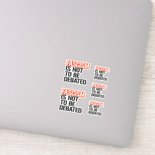 Fascisme is geen onderwerp van discussie sticker