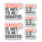 Fascisme is geen onderwerp van discussie sticker (Voorkant)