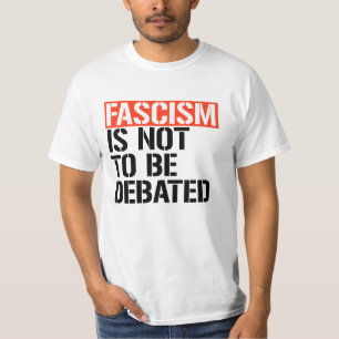 Fascisme is geen onderwerp van discussie t-shirt