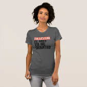 Fascisme is geen onderwerp van discussie t-shirt (Voorkant volledig)