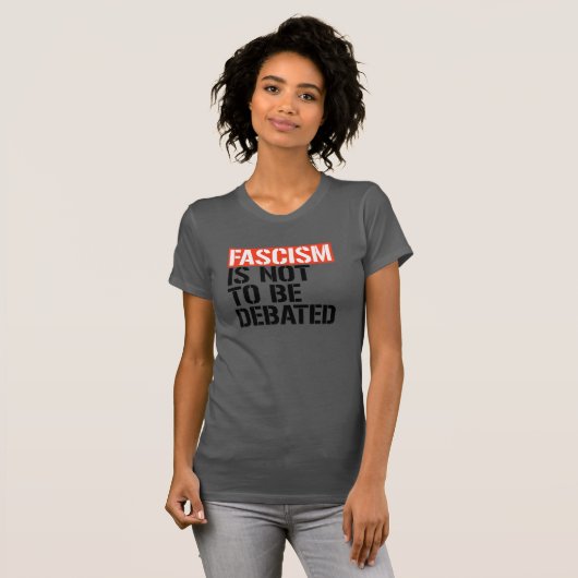 Fascisme is geen onderwerp van discussie t-shirt (Voorkant volledig)