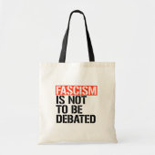 Fascisme is geen onderwerp van discussie tote bag (Voorkant)