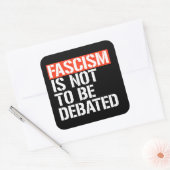 Fascisme is geen onderwerp van discussie vierkante sticker (Envelop)