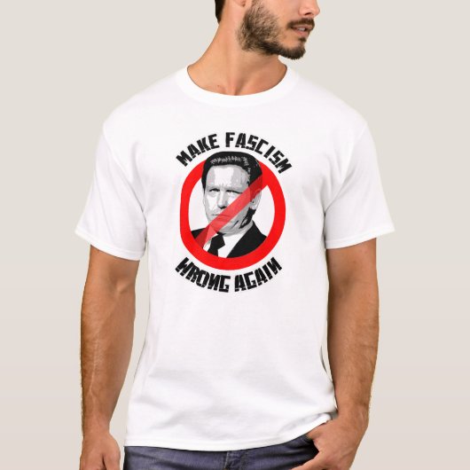 Fascisme weer verkeerd maken t-shirt (Voorkant)