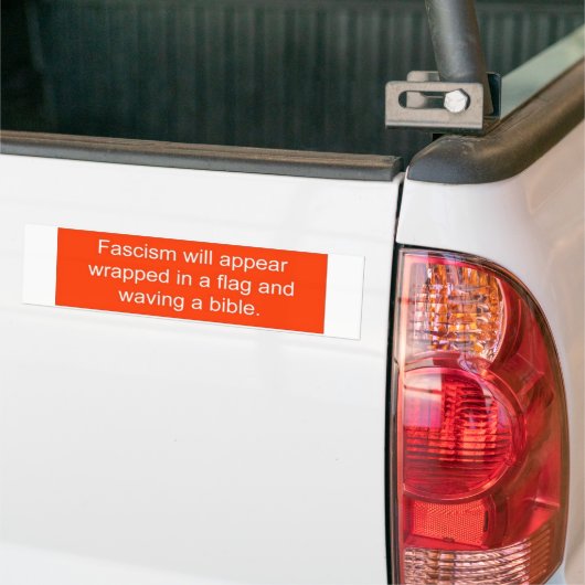 Fascisme zal verschijnen... bumpersticker (Op Truck)