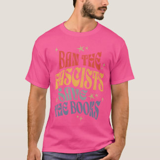 Fascisten Verbieden Red De Boeken Verboden Ik Lees T-shirt