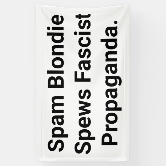 Fascistische Spam Blondi Hankamer Artjunkhaus Stri Spandoek (Verticaal)
