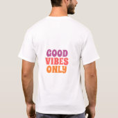 Fashion Icon Luxury Text T-Shirt | Good Vibes Back (Achterkant)