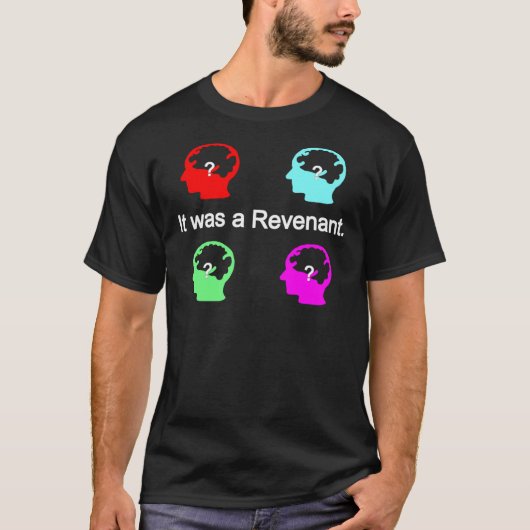 Fasmofobie weggevaagd door een Rev Classic T-Shirt (Voorkant)