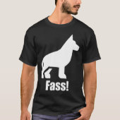 Fass Attack German Shepherd Dog Training T-shirt (Voorkant)