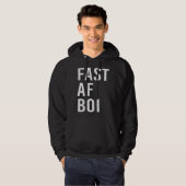 Fast AF Boi Meme Streetwear Hoodie (Voorkant volledig)