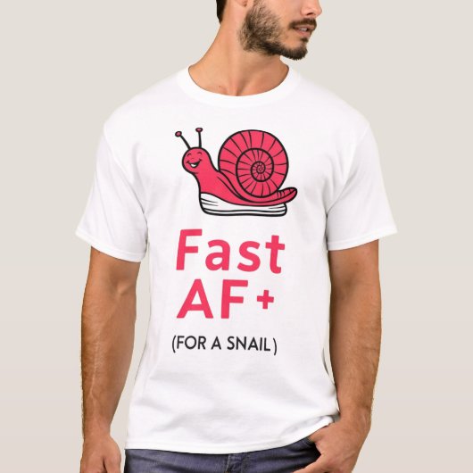 "Fast AF: Sneaker-Wearing Snail T-shirt" T-shirt (Voorkant)