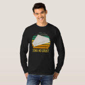 Fast Car Quote Furious Tuna No Crust T-shirt (Voorkant volledig)