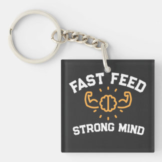 Fast Feed Strong Mind Gym Quote Sleutelhanger