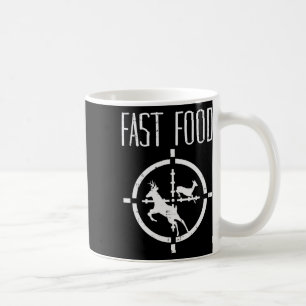 Fast Food Deer Funny Elk Buck Bow Hunting Humor Hu Koffiemok