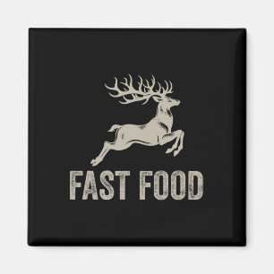 Fast Food Deer Funny Joke Jagen Shirt Dad Hunter Magneet