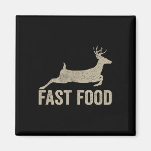 Fast Food Deer Hunter - Funny Hunting T-shirt Magneet