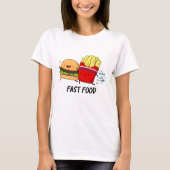 Fast food Funny Burger en Fries Pun T-shirt (Voorkant)