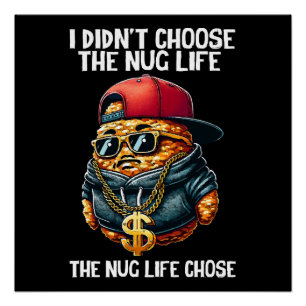 Fast Food Nuggest Ik Heb Niet De Nug Leven Gekozen Perfect Poster