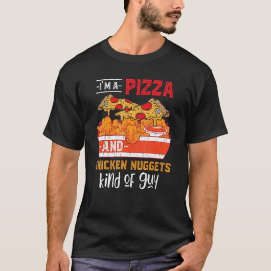 Fast Food Pizza Chicken Nuggets Foodie Chicken Nu T-shirt (Voorkant)