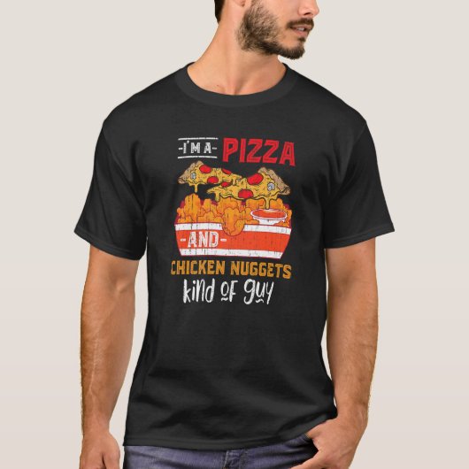 Fast Food Pizza Chicken Nuggets Foodie Chicken Nug T-shirt (Voorkant)