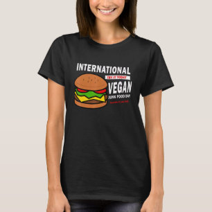 Fast Food Vegan Hamburger National Junk Food Day T-shirt