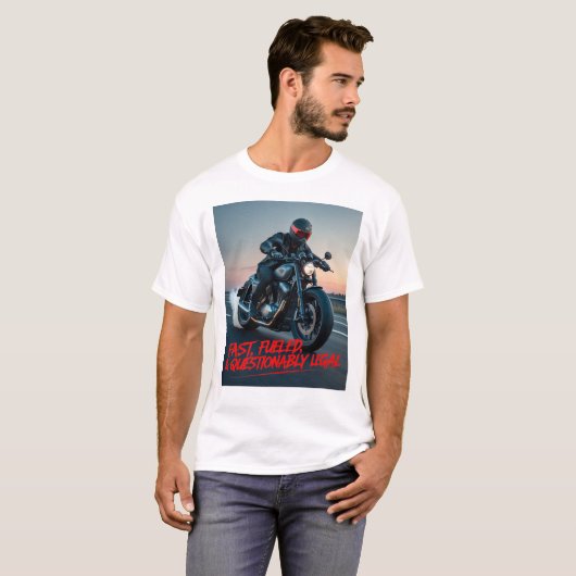 Fast, Fueled, & Questionably Legal – Rebel Biker T-shirt (Voorkant volledig)