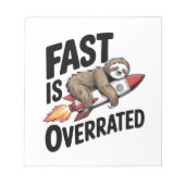 Fast is Overrated Sloth Rocket Notitieblok (Voorkant)