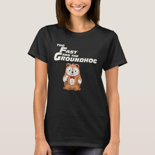 Fast Repetitive Groundhog Day T-shirt (Voorkant)